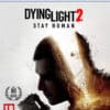 Dying Light 2 Stay Human