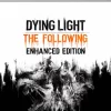 DYING LIGHT The Following – Enhanced Edition