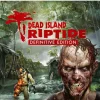 Dead Island Riptide Definitive Edition