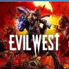 Evil West