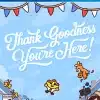 Thank Goodness You're Here! PS4